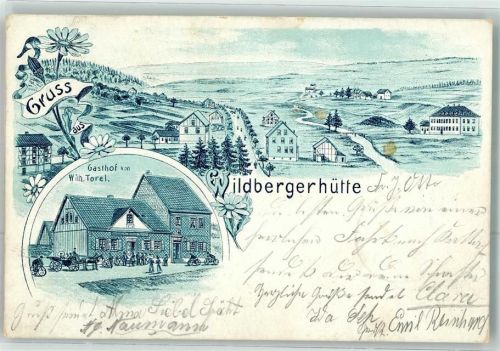 Wildbergerhütte 1906 Gasthaus Wilh. Torel