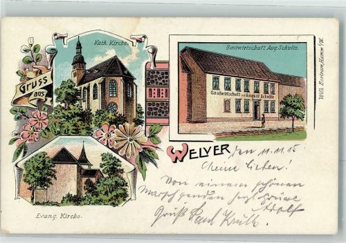 Welver 1915 Kath. Kirche Gasthaus Aug. Schulte Ev. Kirche