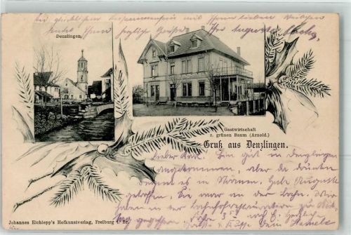 79211 W7819 Denzlingen 1904 - Gasthaus Zum grünen Baum Arnold Verlag Elchlepp