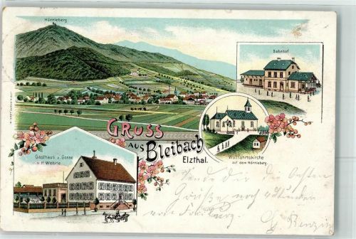 79261 W7809 Bleibach 1901 Gebrauchsspuren Hörnleberg Bahnhof Wallfahrtskirche Gasthaus Zur Sonne H. Wehrte Lithographie