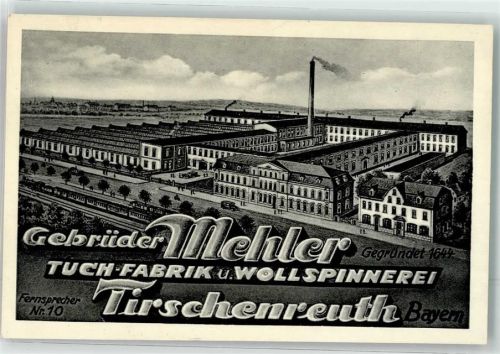 95643 W8593 Tirschenreuth - Tuch-Fabrik u. Wollspinnerei Mehler