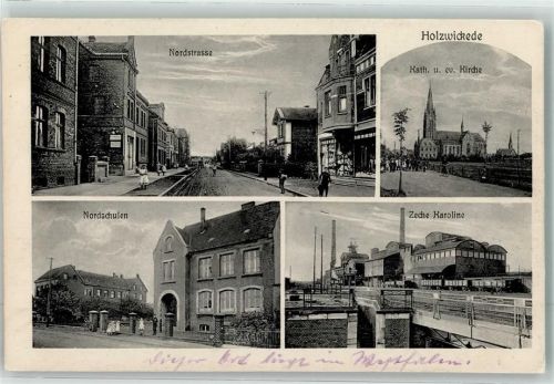 59439 W4755 Holzwickede 1915 Foto AK Nordstraße Nordschulen Zeche Karoline Kath. Kirche