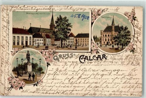 47546 W4192 Kalkar , Niederrhein 1900 Lithographie Marktplatz Kirche Rathaus Denkmal General Seydlitz
