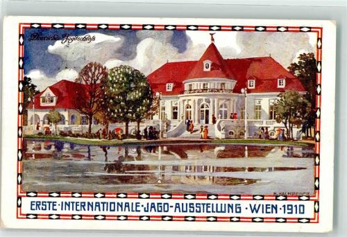 Wien 2. Bezirk, Leopoldstadt sign Kalmsteiner 1. Internationale Jagd Ausstellung 1910 Deutsches Jagdschloss Jagdausstellung Künstlerkarte