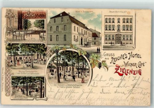 Zielenzig 1897 Hotel Reiche Wiener Cafe Großer Konzertgarten Musikpavillon Neues Wohnhaus