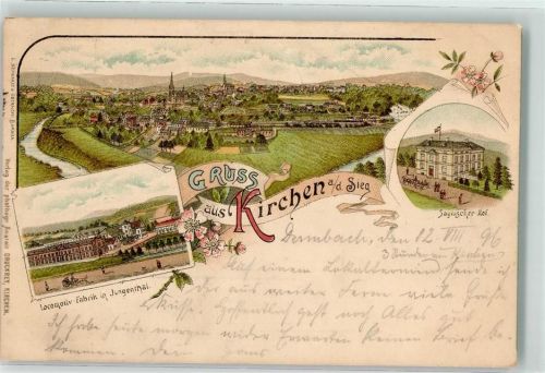 Kirchen 1896 Vorläufer Lokomotiv-Fabrik Gasthaus Saynischer Hof