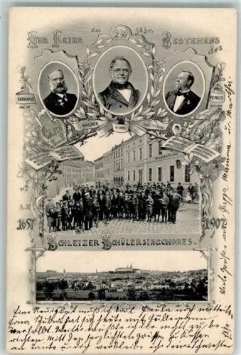 Schleiz 1907 250 Jahre Schleizer Schülersingchor Portraits Ehrhardt, Wagner und Venus Kaiserl. Postamt