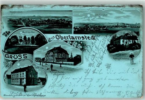 06268 O4240 Oberfarnstedt Lithographie / Mondschein Weissenberg-Villa Rittergut Oberhof Amtsgebäude Warenhaus Schmiedehausen Bahnpoststempel