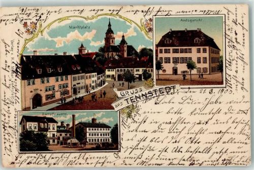 99955 O5822 Bad Tennstedt 1903 Gebrauchsspuren Marktplatz Dampfbrauerei Amtsgericht Lithographie