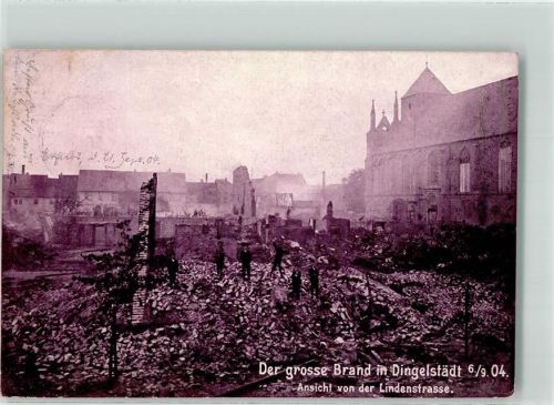 Dingelstädt 1904 Der große Brand 6./9. 04. Lindenstraße Foto AK