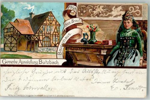 Butzbach 1898 Gewerbe-Ausstellung Butzbach Bauernhaus Hess. Braut