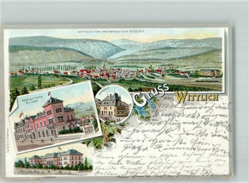 Wittlich 1898 Hotel Zur Traube B. J. Losen Rathaus Seminar