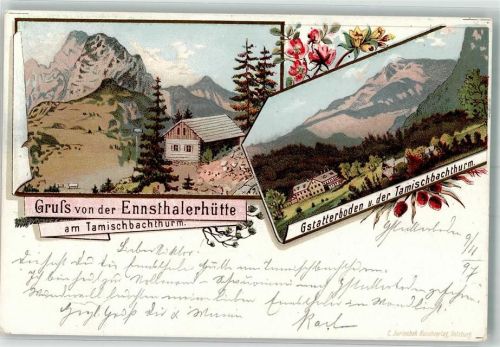 Ennstaler Hütte 1897 Lithographie Gstatterboden Tamischbachthurm