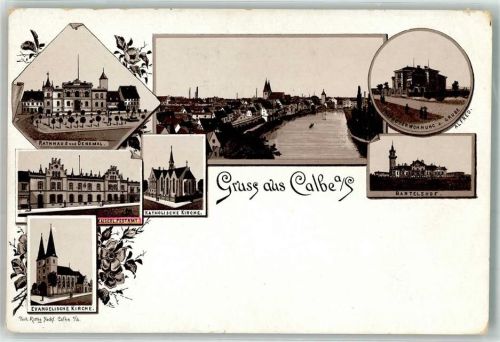 Calbe Rathaus Denkmal Kaiserl. Postamt Ev. Kirche Kath. Kirche Bartelshof Inspektorwohnung a. Grube Alfredo Vorläufer