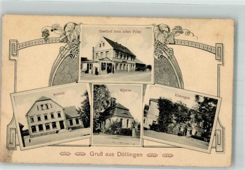 Döllingen 1911 Schule Gasthaus zum alten Fritz Rittergut