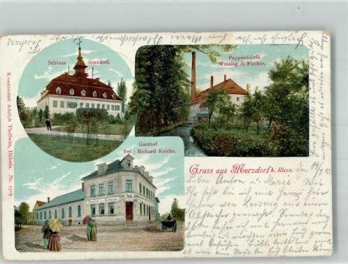 Merzdorf 1903 Schloß Merzdorf Pappenfabrik Gasthaus Reiche