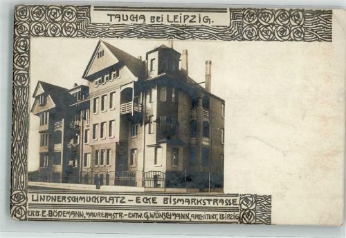 04425 O7127 Taucha b Leipzig - Lindnerschmuckplatz Ecke Bismarckstraße Erbauer E. Bönemann Architekt G. Wünschmann Jugendstil