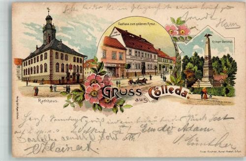 99625 O5234 Kölleda 1900 Lithographie Rathaus Gasthaus zum goldenen Kreuz Kriegerdenkmal