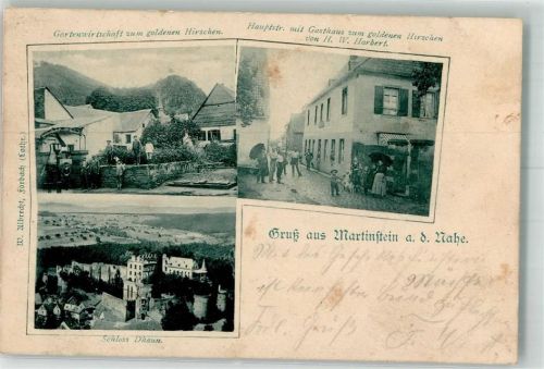 55627 W6574 Martinstein 1899 - Gasthaus zum goldenen Hirschen Gartenwirtschaft Schloß Dhaun Bahnpost Metz