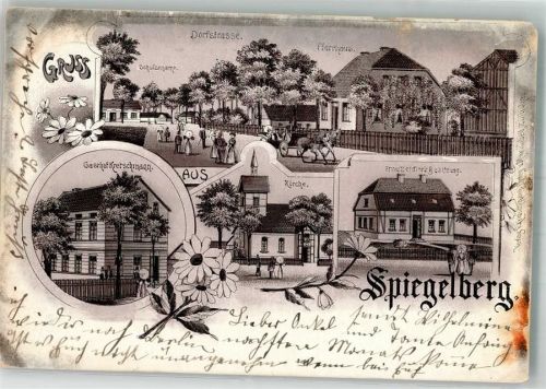 Spiegelberg 1901 Dorfstraße Schulzenamt Pfarrhaus Gasthaus Kretschmann Zeidier's Besitzung