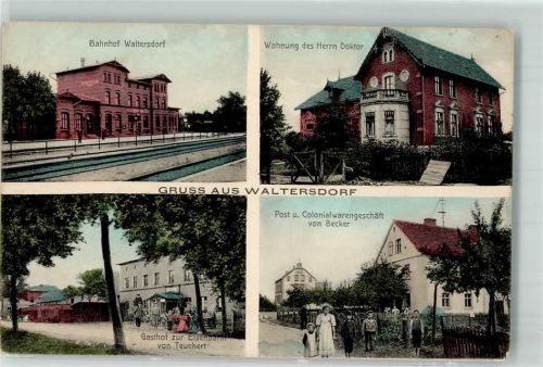 Waltersdorf Postamt Bahnhof Gasthaus zur Eisenbahn