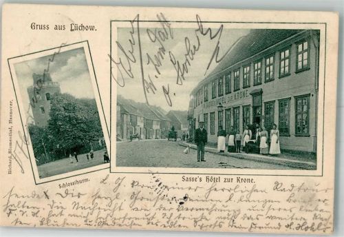 Lüchow 1901 Sasse`s Hotel zur Krone Schlossturm