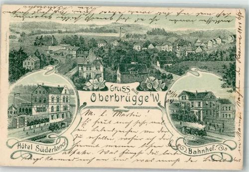 Oberbrügge 1904 Hotel Süderland Bahnhof Eisenbahn