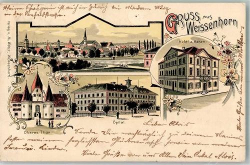 Weißenhorn 1900 Lithographie Hotel zum Hasen Oberes Tor Krankenhaus