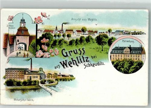 Schkeuditz Lithographie Wehlitz Herrenhaus Weber'sche Fabriken Schloßtor