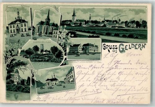 Geldern 1901 Rathaus Kath. Kirche Windmühlen-Turm Pensionat d. Schwestern U.L. Frau