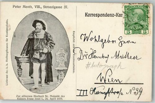 1080 Wien 8. Bezirk, Josefstadt 1913 - Peter Menth Strozzigasse Silberhochzeit Sr, Majestät Kaiserr Franz Josef I. 24.4.1879 Autograph