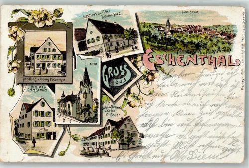 Eschenthal 1916 Gasthaus & Metzgerei zur Krone Handlung Schmidt Gasthaus zum Adler