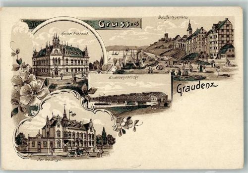 Graudenz Kaiserl. Postamt Eisenbahnbrücke Schiffsanlegeplatz