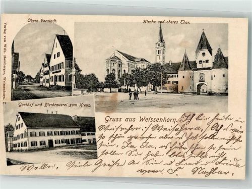 Weißenhorn 1902 Gasthaus-Brauerei zum Kreuz Obere Vorstadt Oberes Tor