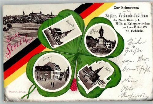 Schleiz 1903 Kleeblatt Erinnerung a. d. 25-jähriges Verbands-Jubiläum der Militär- und Kriegervereine 1903 Bergkirche Seminar Rathaus Bahnpost