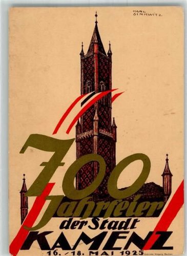 01917 O8290 Kamenz 1925 Künstlerkarte 700 Jahrfeier der Stadt Kamenz 1925 Sonderstempel von Karl Sinkwitz