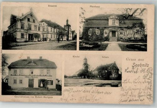 Seebnitz Brauerei Pfarrhaus Geschäftshaus Mertens Schule Kirche