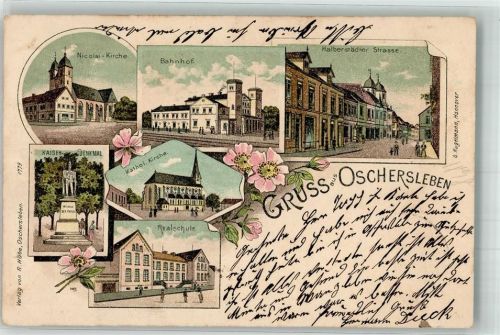 Oschersleben 1898 Kaiserdenkmal Realschule Nicolai-Kirche Bahnhof