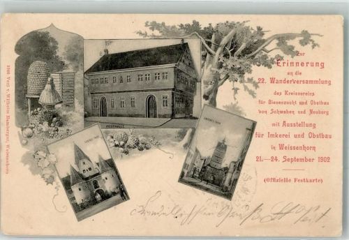 Weißenhorn 1902 22. Wanderversammlung Ausstellung für Bienenzucht und Obstbau 1902 Oberes und Unteres Tor Bienenkorb Festhalle