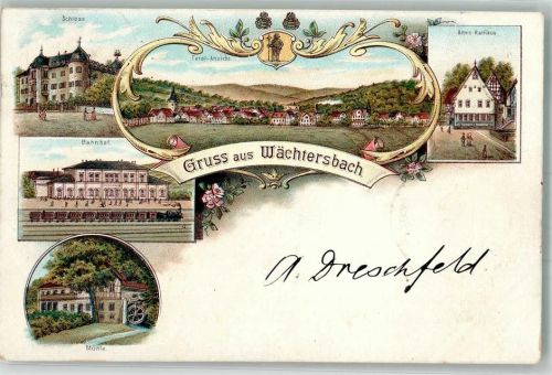 Wächtersbach 1898 Altes Rathaus Schloss Mühle Mühlrad Bahnhof