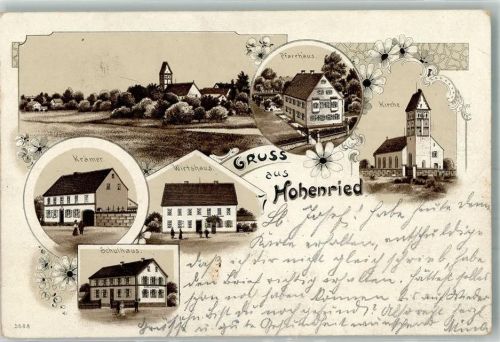Hohenried 1910 Lithographie Schule Gasthaus Pfarrhaus Kirche