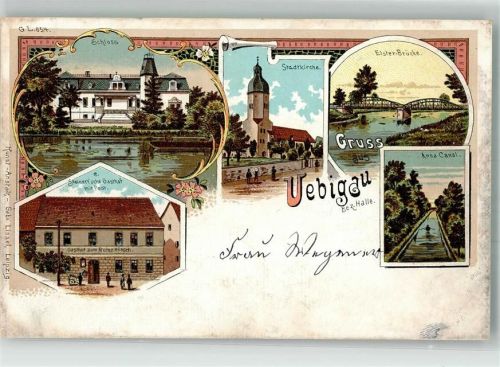 Uebigau 1900 Schloss Gasthaus Steiner Stadtkirche Anna-Kanal Elster-Brücke