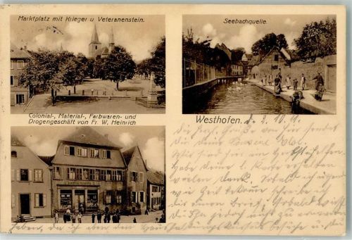 Westhofen 1911 Seebachquelle Marktplatz Krieger- und Veteranenstein Kolonialwaren Heinrich