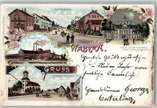 Wabern 1899 Zuckerfabrik Bahnhofstraße Kirchplatz Kgl. Erziehungsanstalt Kurfürstl. Jagdschloss