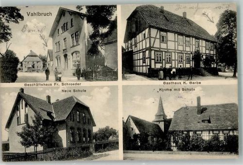 Vahlbruch 1915 Neue Schule Gasthaus Garbe Kirche Schule