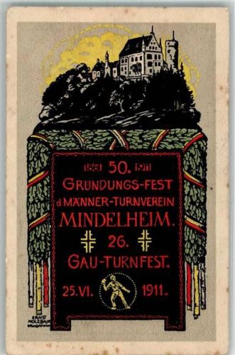Mindelheim 1911 50. Gründungsfest des Männerturnverein Mindelheim 26. Gauturngest 1911