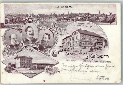 Haldensleben 1900 Althaldensleben Gasthaus zu den drei Kaisern Kaiserportraits Bahnhof