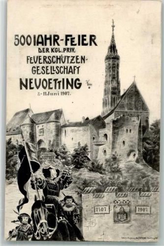 Neuötting 1907 500 Jahrfeier der Kgl. priv. Feuerschützengesellschaft 1907 Stadtwappen