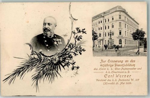 Wien 1906 Postamt 40 jähriges Dienstjubliäum k.k. Ober Postverwalter Carl Werner