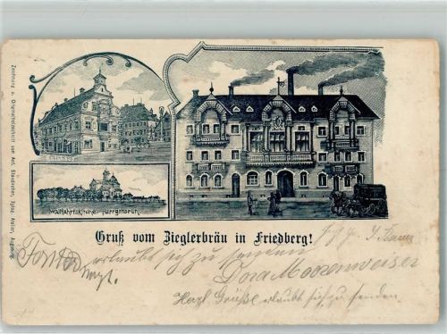 Friedberg 1904 Lithographie Gasthaus Zieglerbräu Wallfahrtskirche Herrgottsruh Rathaus